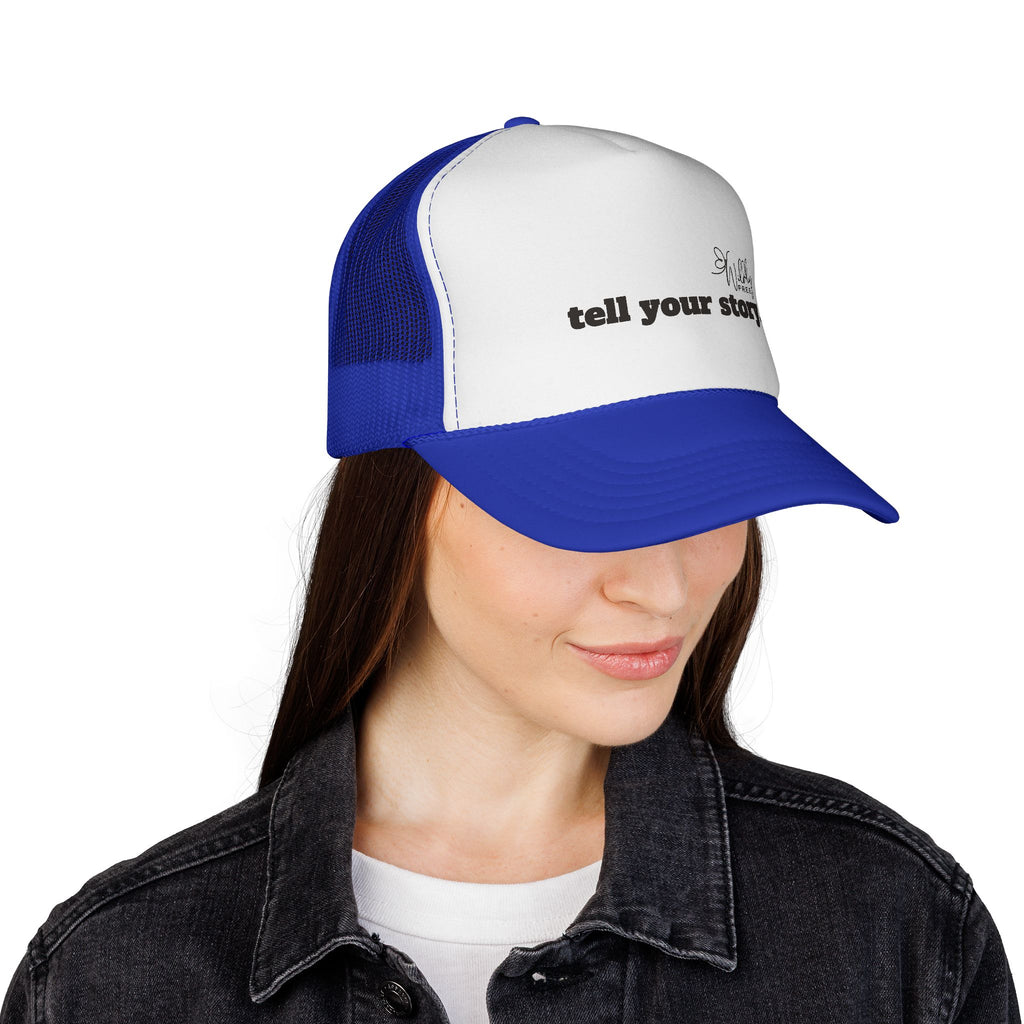 "Tell Your Story." Trucker Hat