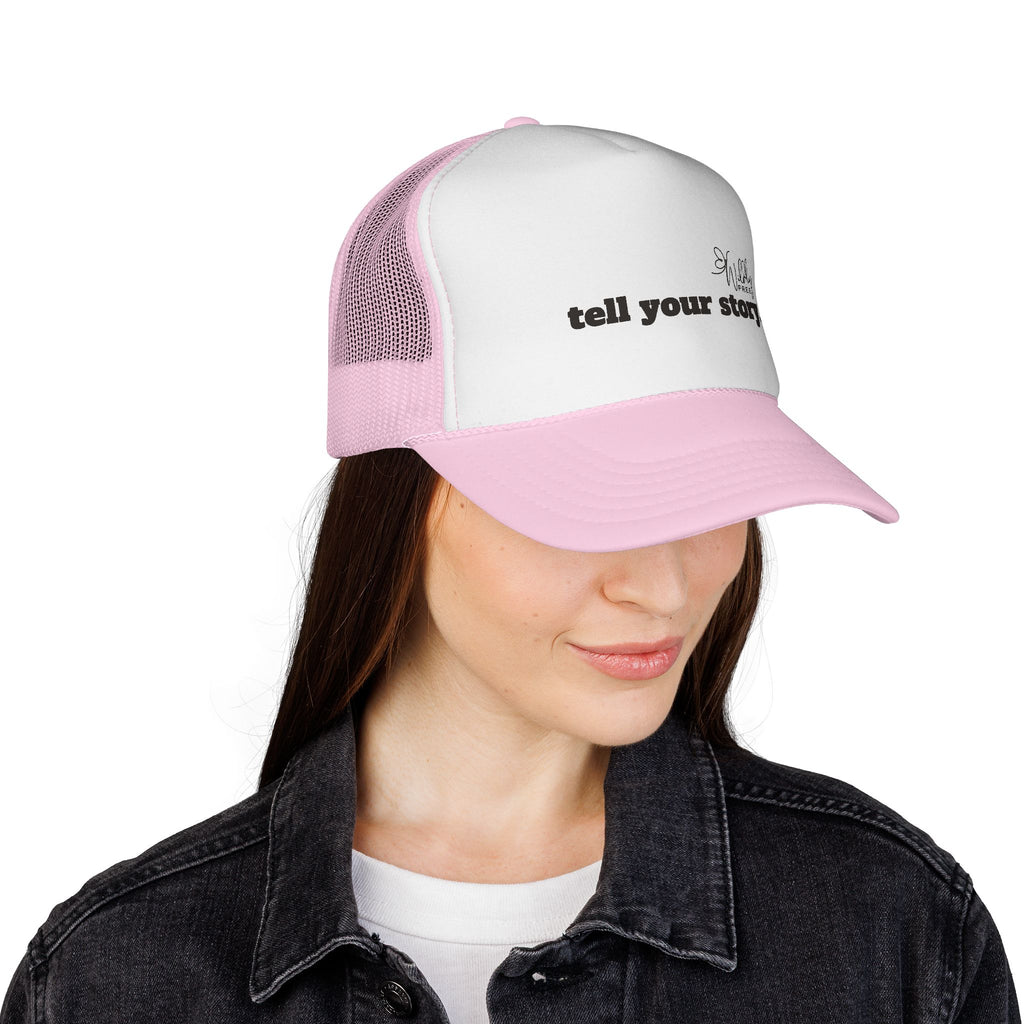 "Tell Your Story." Trucker Hat