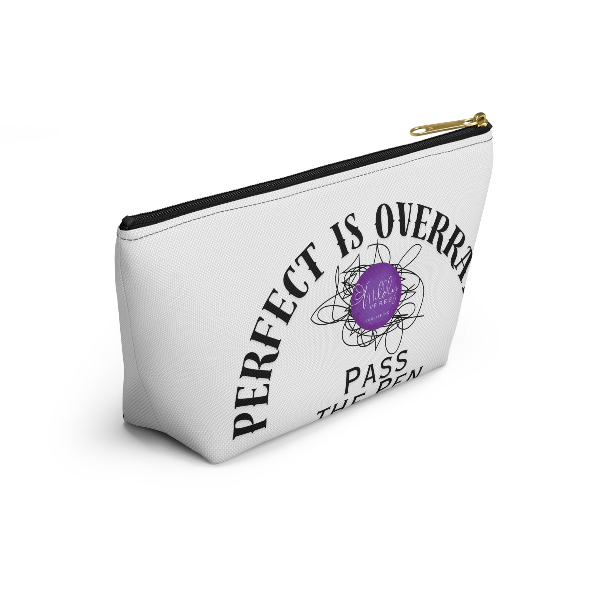 Stylish Accessory Pouch | Perfect is Overrated, Fun Gift for Writers, Artists & School Supplies, Makeup Organizer, Unique Tote