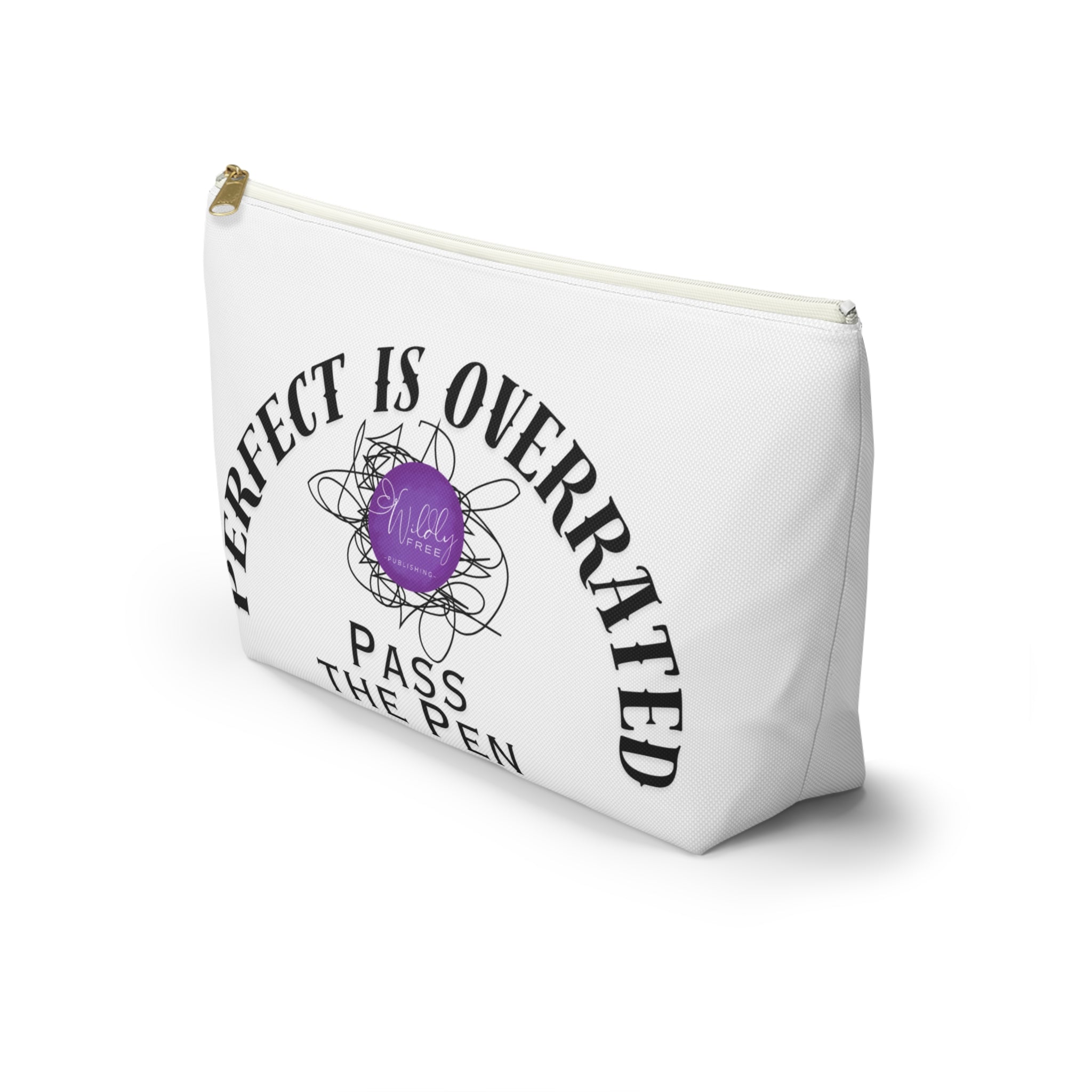 Stylish Accessory Pouch | Perfect is Overrated, Fun Gift for Writers, Artists & School Supplies, Makeup Organizer, Unique Tote