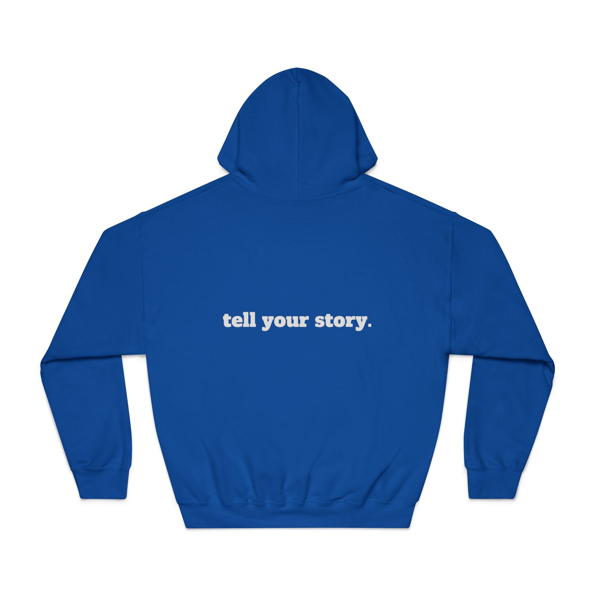'Tell Your Story' Hoodie