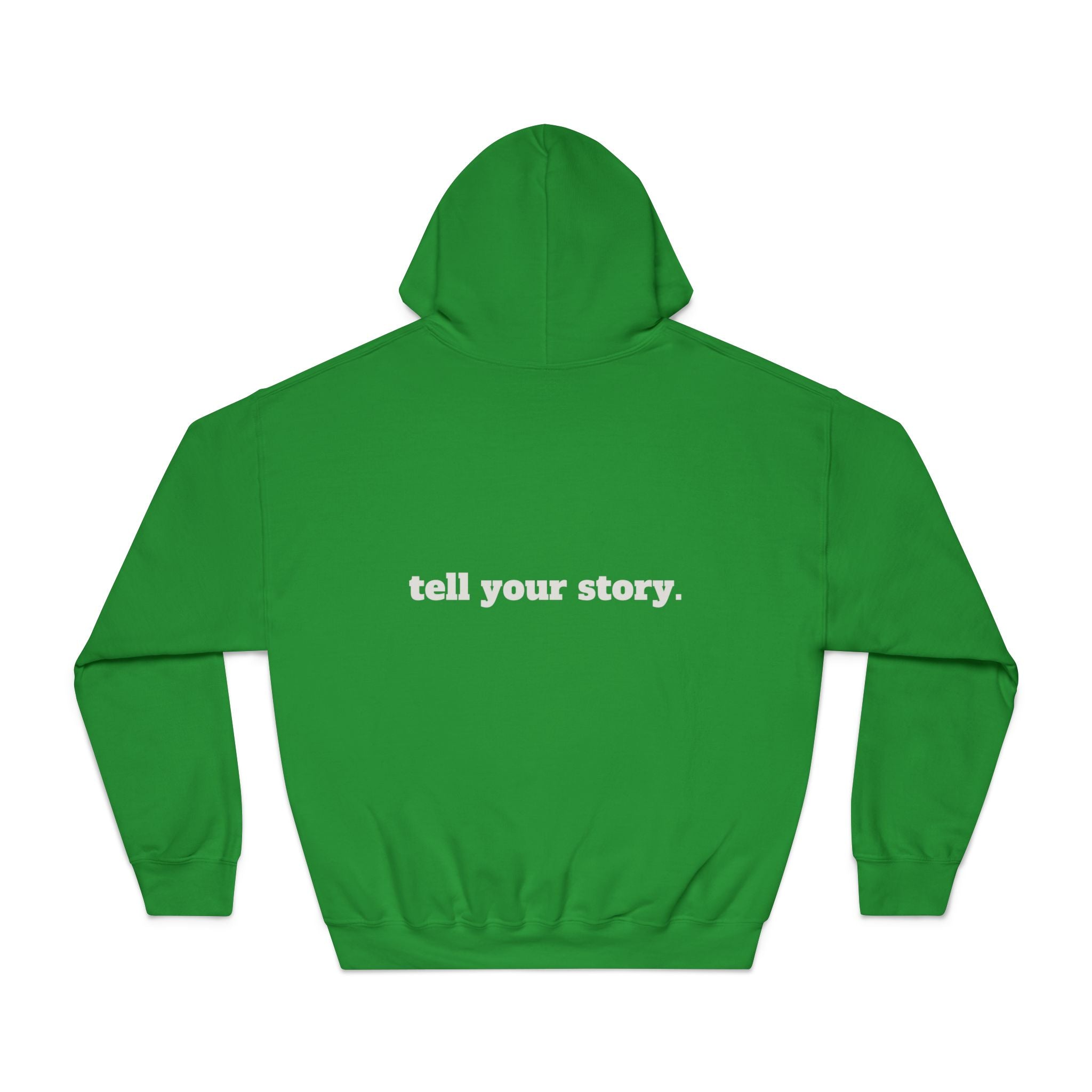 'Tell Your Story' Hoodie
