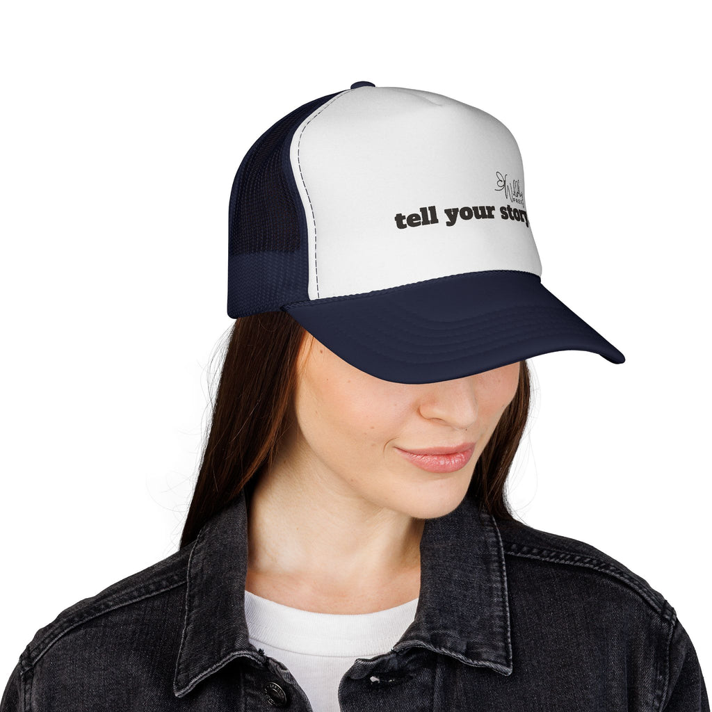 "Tell Your Story." Trucker Hat