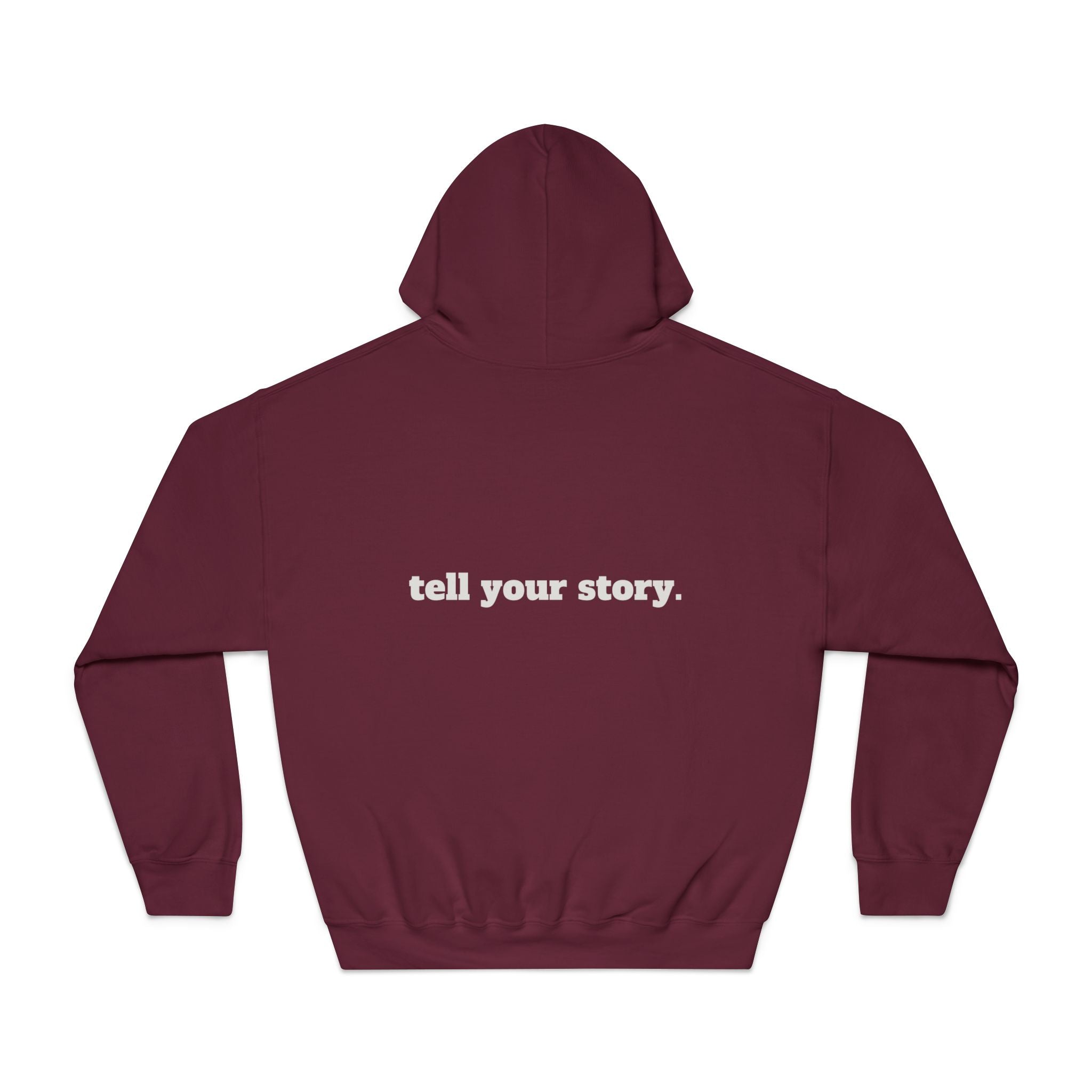 'Tell Your Story' Hoodie