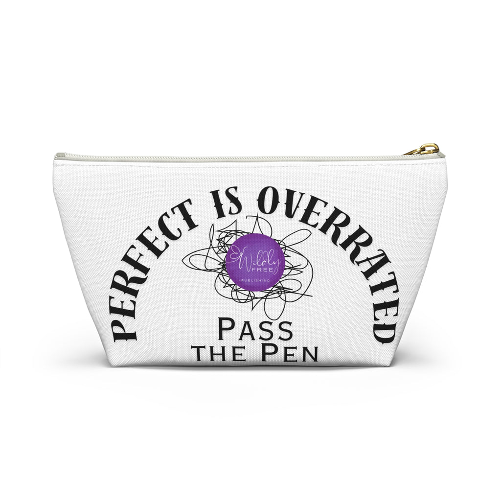Stylish Accessory Pouch | Perfect is Overrated, Fun Gift for Writers, Artists & School Supplies, Makeup Organizer, Unique Tote