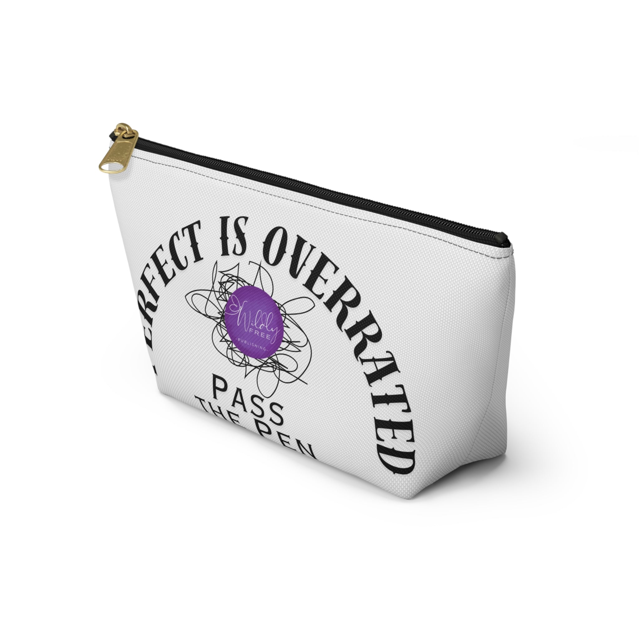 Stylish Accessory Pouch | Perfect is Overrated, Fun Gift for Writers, Artists & School Supplies, Makeup Organizer, Unique Tote