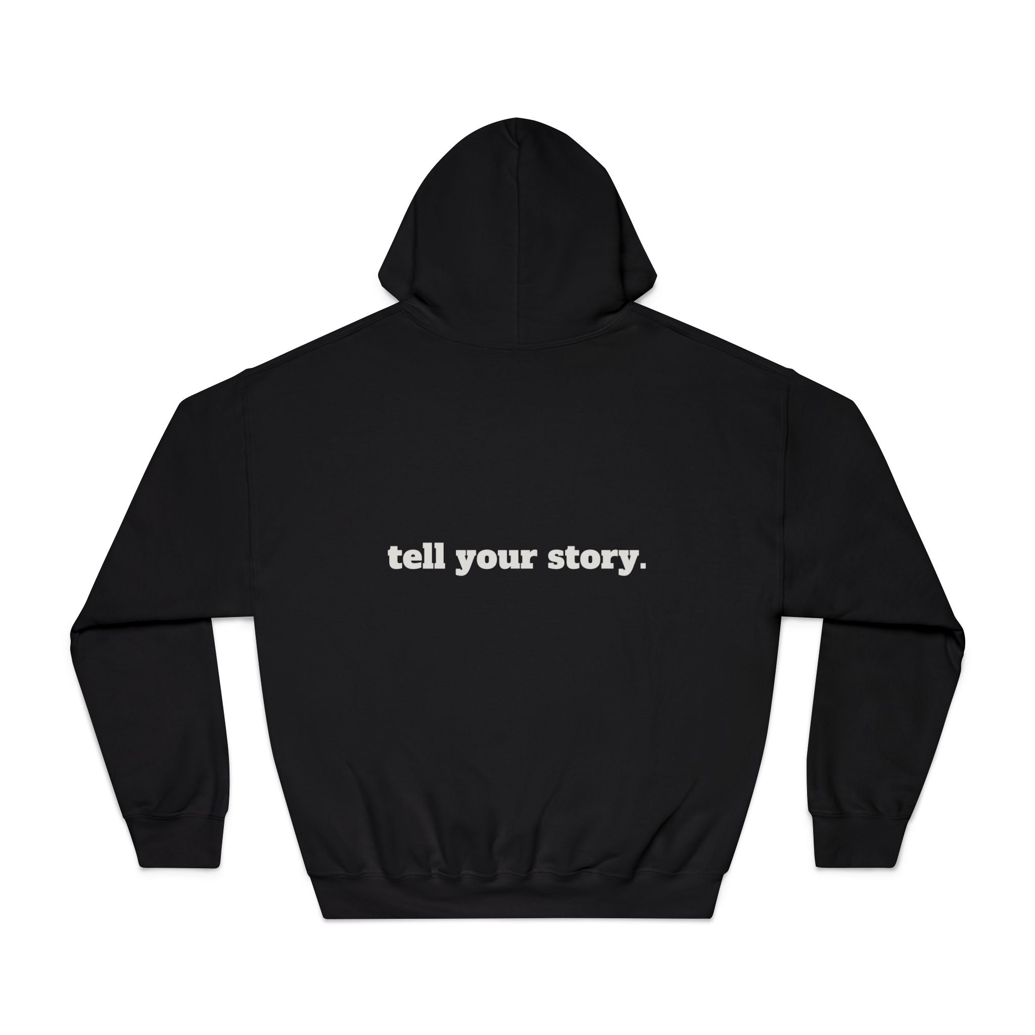 'Tell Your Story' Hoodie