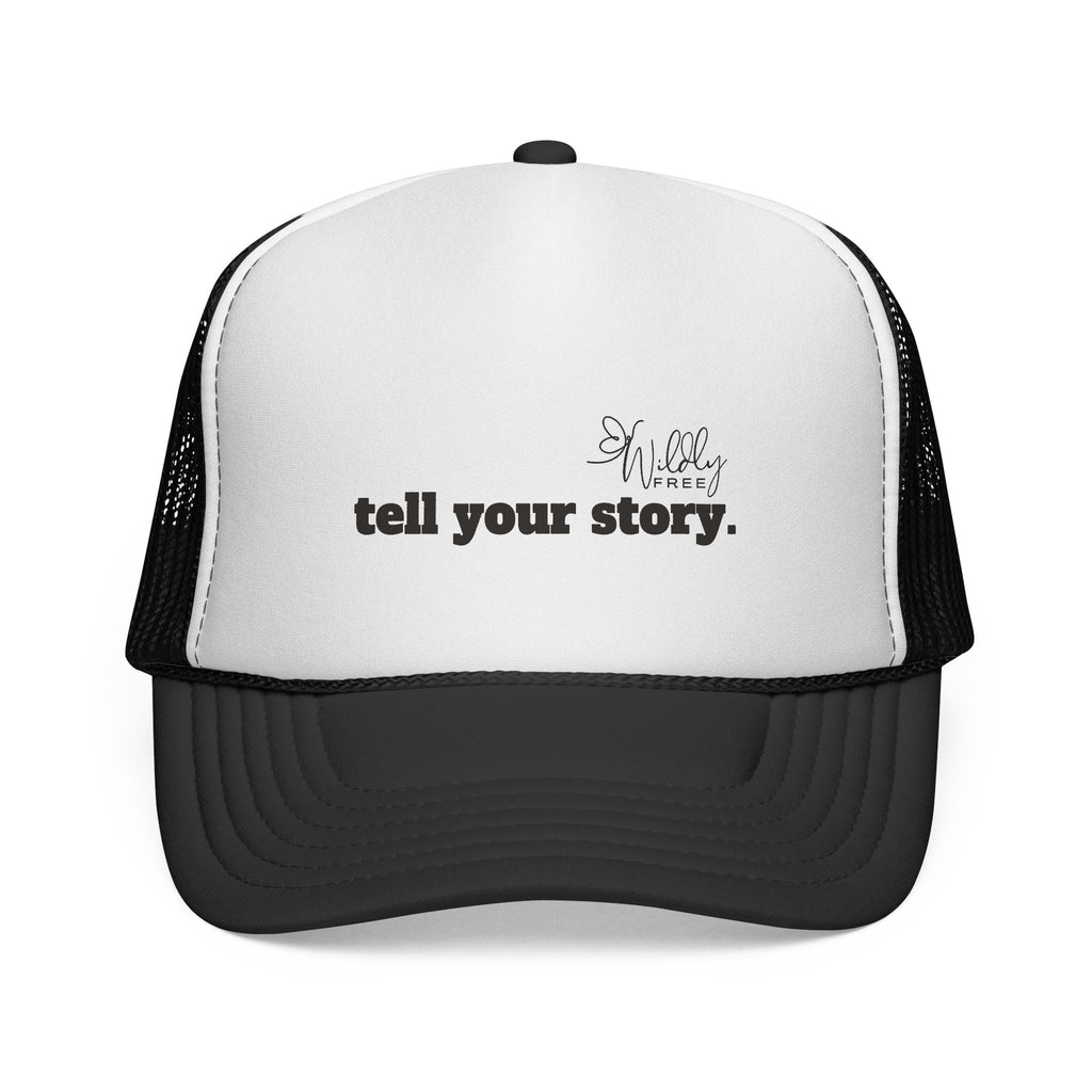"Tell Your Story." Trucker Hat