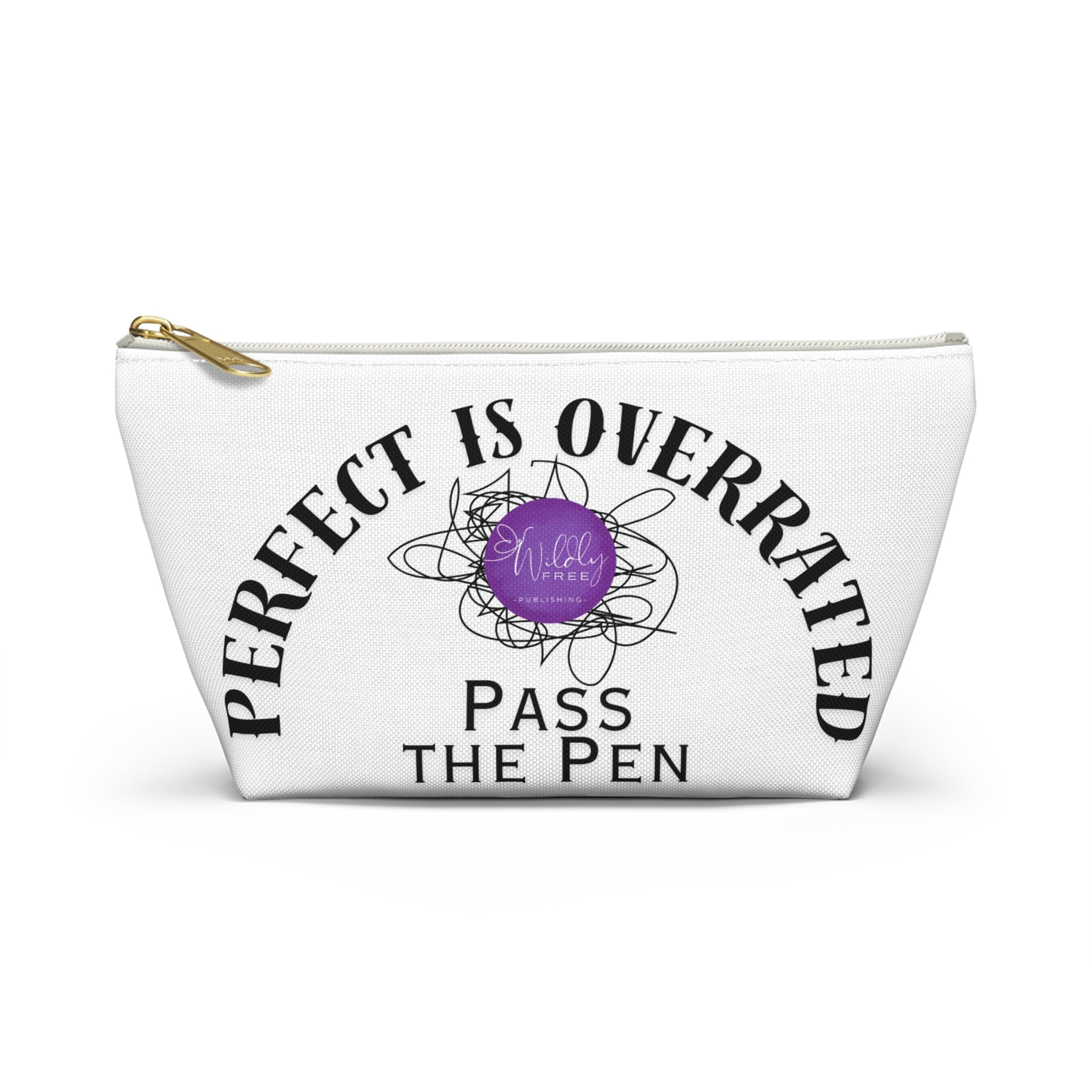 Stylish Accessory Pouch | Perfect is Overrated, Fun Gift for Writers, Artists & School Supplies, Makeup Organizer, Unique Tote